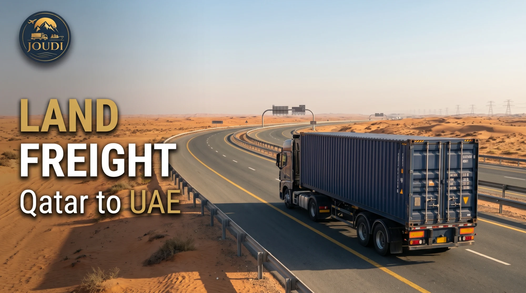 Your Importer Guide to Land Freight Qatar to UAE